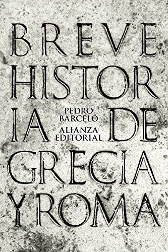 Breve historia de Grecia y Roma (El libro de bolsillo - Historia) von Alianza Editorial