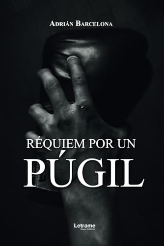 Réquiem por un púgil (Ficción, Band 1) von Letrame sl