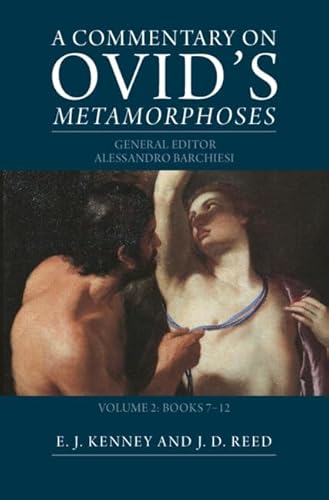 A Commentary on Ovid's Metamorphoses Books 7-12