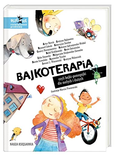 Bajkoterapia, czyli bajki-pomagajki dla małych