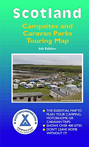 Scotland Campsites and Caravan Parks: Touring Map von Scottishcamping.com Publishing
