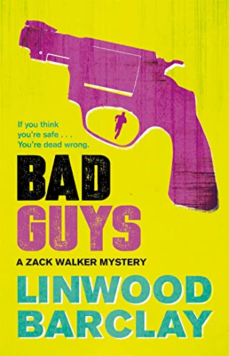 Bad Guys: A Zack Walker Mystery #2 von Orion