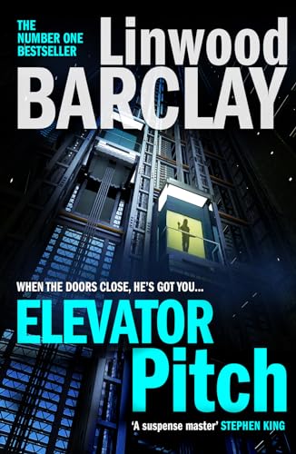 Elevator Pitch: The gripping crime thriller from number one Sunday Times bestseller for fans of David Baldacci