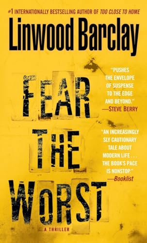 Fear the Worst: A Thriller