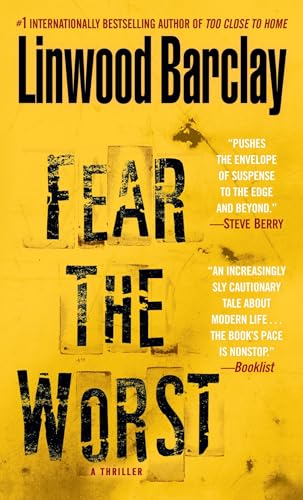 Fear the Worst: A Thriller