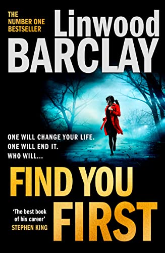 Find You First: From the international bestselling author of books like Elevator Pitch comes a gripping crime thriller Find You First: From the international bestselling author of books like Elevator Pitch comes a gripping crime thriller