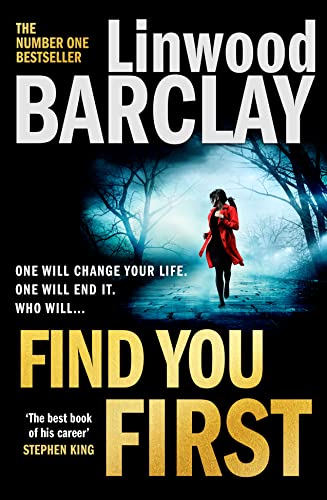 Find You First: From the international bestselling author of books like Elevator Pitch comes a gripping crime thriller