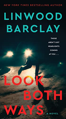 Look Both Ways: A Novel von William Morrow