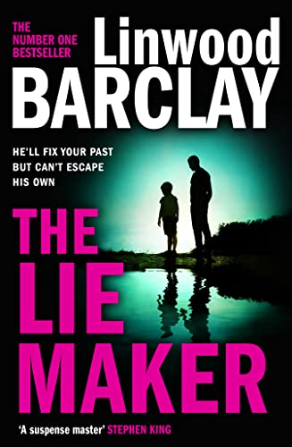 The Lie Maker: From the international bestselling author of Take Your Breath Away comes a gripping new psychological crime thriller of 2023