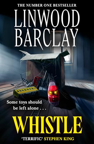 Whistle: The sinister, creepy horror suspense novel new for summer 2025 from the bestselling author of I Will Ruin You, perfect for fans of Stephen King von HQ