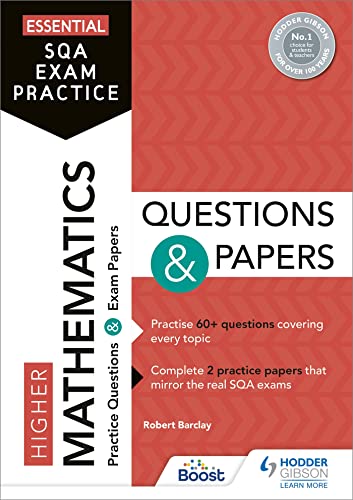 Essential SQA Exam Practice: Higher Mathematics Questions and Papers: From the publisher of How to Pass von Hodder Gibson