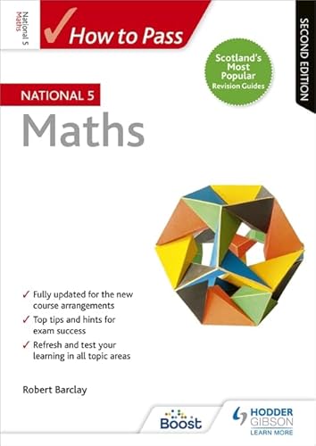 How to Pass National 5 Maths, Second Edition von Hodder Gibson