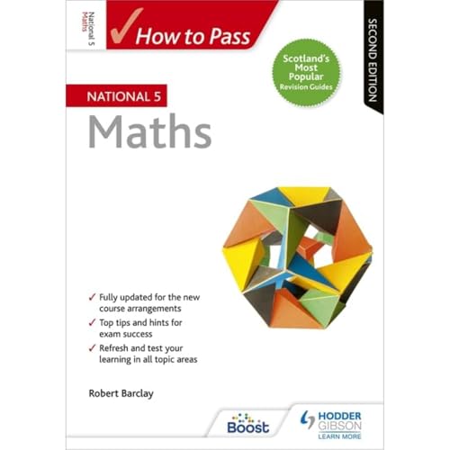 How to Pass National 5 Maths, Second Edition