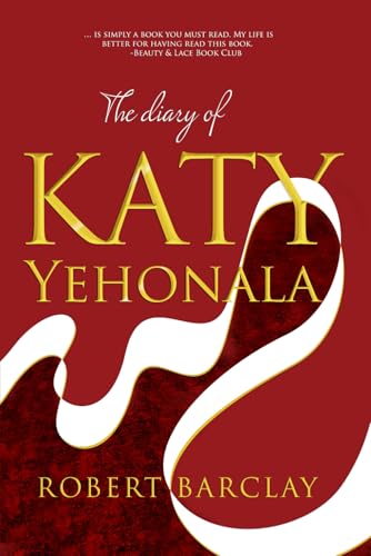 The Diary of Katy Yehonala von Independently published