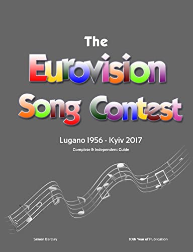 The Complete & Independent Guide to the Eurovision Song Contest 2017 von Lulu