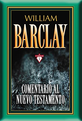 Comentario al Nuevo Testamento - 17 tomos en 1: 17 tomos en 1/ 17 volumes in 1 (Comentario al N.T. Barclay, Band 1)