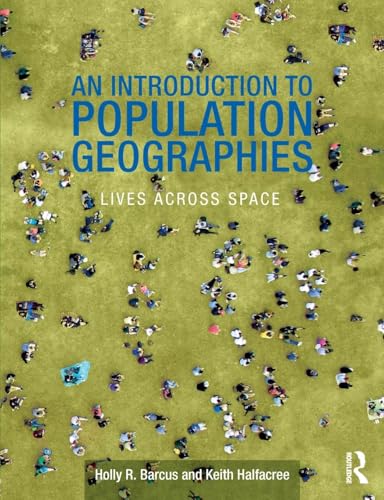 An Introduction to Population Geographies: Lives Across Space