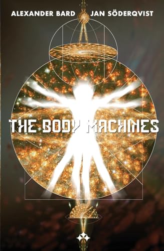 The Body Machines (The Futurica Trilogy) von ANIARA