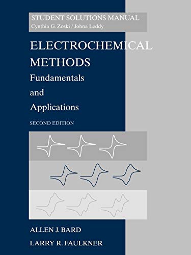 Electrochemical 2e Student Sol. Manual: Fundamentals and Applications