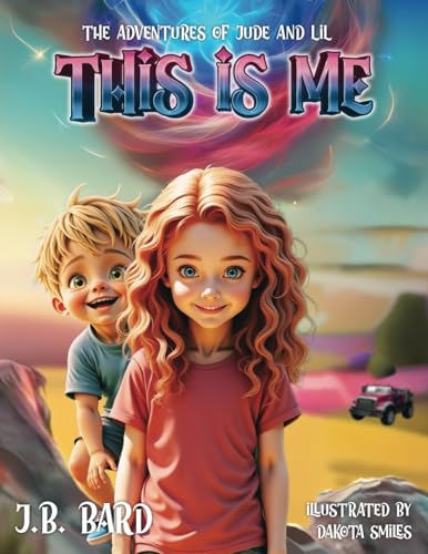 The Adventures of Jude and Lil : This Is Me von Perfect Publishing