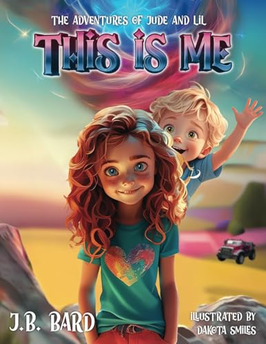 The Adventures of Jude and Lil : This Is Me