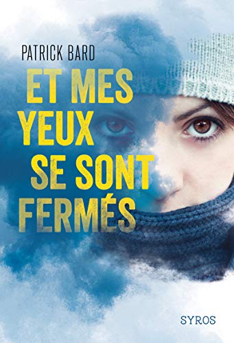Et mes yeux sont fermés