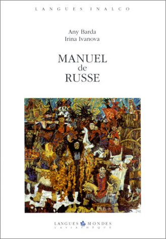 Manuel de russe (+3k7) (2e ed): Coffret livre + 3 cassettes