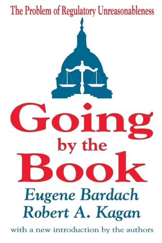 Going by the Book: The Problem of Regulatory Unreasonableness von Routledge