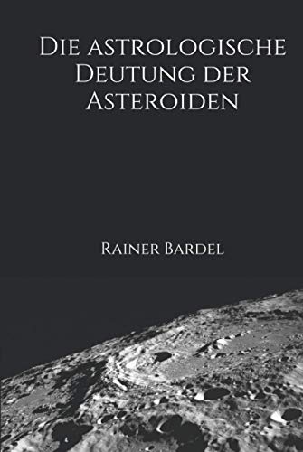 Die astrologische Deutung der Asteroiden