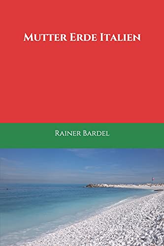 Mutter Erde Italien von CREATESPACE