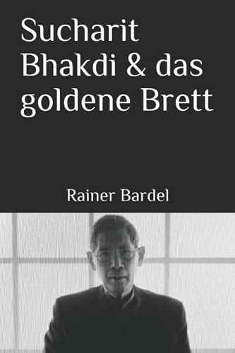 Sucharit Bhakdi & das goldene Brett