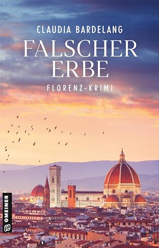 Falscher Erbe: Kriminalroman (Commissario Lorenzo Riani) von Gmeiner Verlag