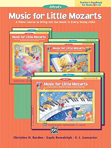 Alfred's Music for Little Mozarts: Teacher's Handbook for Books 1 & 2
