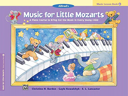 Music for Little Mozarts: Music Lesson Book 4: A Piano Course to Bring Out the Music in Every Young Child