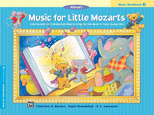 Music for Little Mozarts: Music Workbook 3: Coloring and Ear Training Activities to Bring Out the Music in Every Young Child von Alfred Music