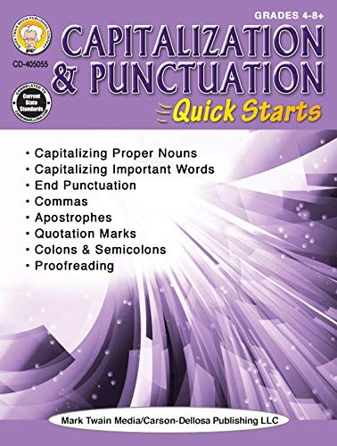 Capitalization & Punctuation Quick Starts Workbook, Grades 4 - 12 von Mark Twain Media