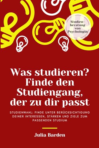Was studieren? Finde den Studiengang, der zu dir passt. Studienwahl: Finde unter Berücksichtigung deiner Interessen, Stärken und Ziele zum passenden Studium; Studienberatung von Psychologin Was studieren? Finde den Studiengang, der zu dir passt. Studienwahl: Finde unter Berücksichtigung deiner Interessen, Stärken und Ziele zum passenden Studium; Studienberatung von Psychologin