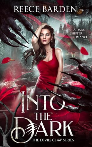 Into the Dark: A Monster Romance (The Devil's Claw, Band 1) von Independently published