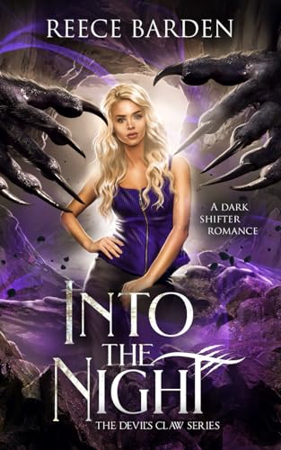 Into the Night: A Dark Shifter Romance (The Devil's Claw, Band 2) von Independently published