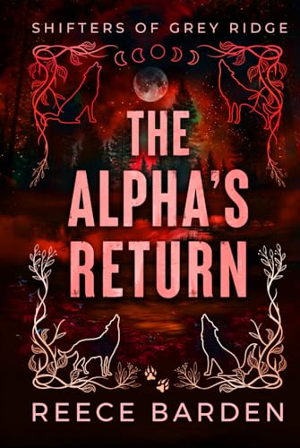 The Alpha's Return Alternative Cover (Shifter of Grey Ridge Alternative Covers, Band 7) von Independently published