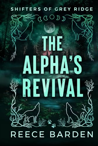 The Alpha's Revival Alternative Cover (Shifter of Grey Ridge Alternative Covers, Band 3) von Independently published