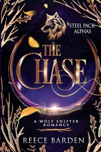 The Chase: A Wolf Shifter Romance (Shifters of Grey Ridge, Band 4) von Independently published
