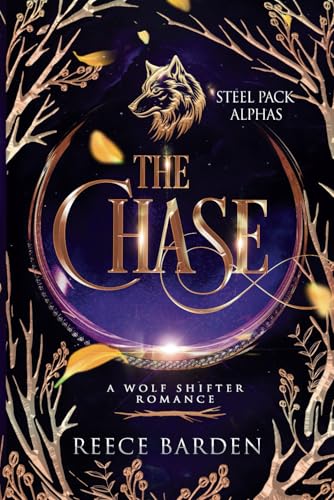 The Chase: A Wolf Shifter Romance (Shifters of Grey Ridge, Band 4) The Chase: A Wolf Shifter Romance (Shifters of Grey Ridge, Band 4) von Independently published