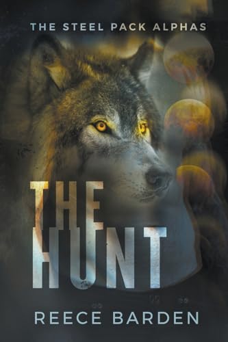 The Hunt (The Steel Pack Alphas, Band 2)