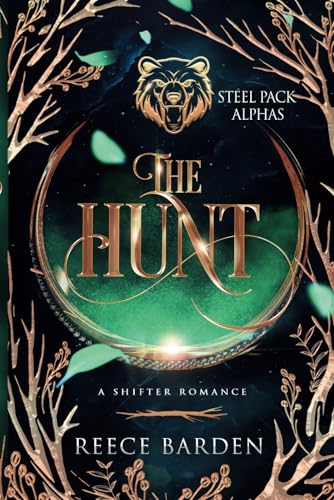 The Hunt: A Wolf Shifter Romance (Shifters of Grey Ridge, Band 6) von Independently published