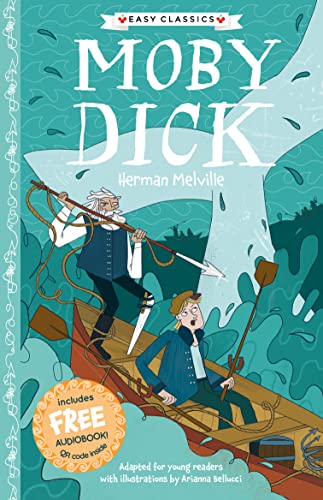 Moby Dick (Easy Classics) (The American Classics Children’s Collection, Band 4)