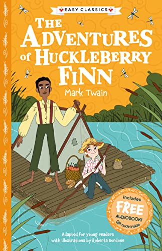 The Adventures of Huckleberry Finn (Easy Classics) (The American Classics Children’s Collection, Band 3)