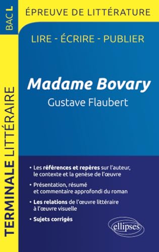MADAME BOVARY FLAUBERT BAC L: Epreuve de littérature Bac Tle L
