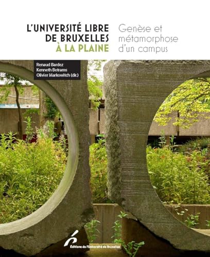 L'Université libre de Bruxelles à la Plaine L'Université libre de Bruxelles à la Plaine von UNIV BRUXELLES