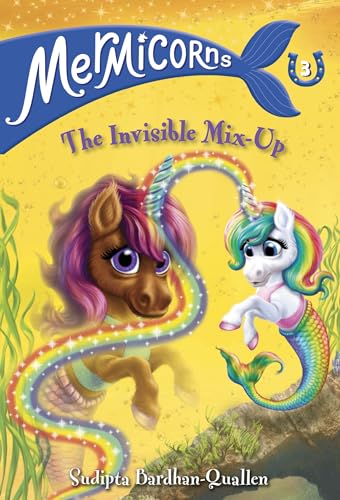 Mermicorns #3: The Invisible Mix-Up von Random House Children's Books